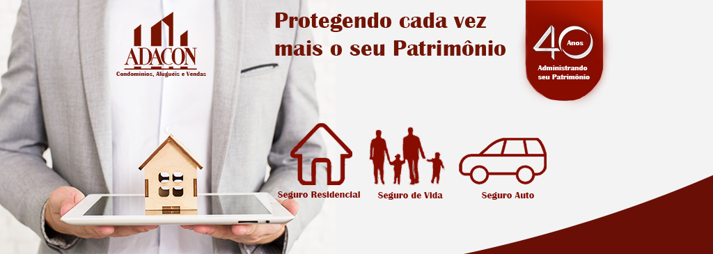 Seguros Adacon protegendo cada vez mais seu património
